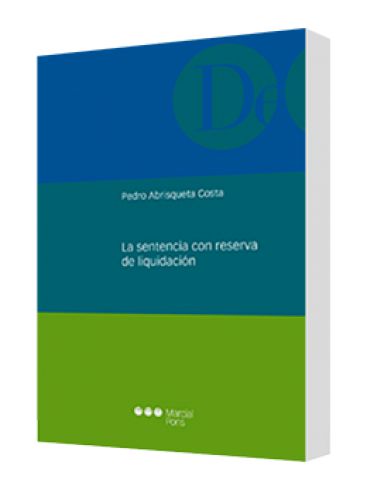 LA SENTENCIA CON RESERVA DE LIQUIDACIÓN..